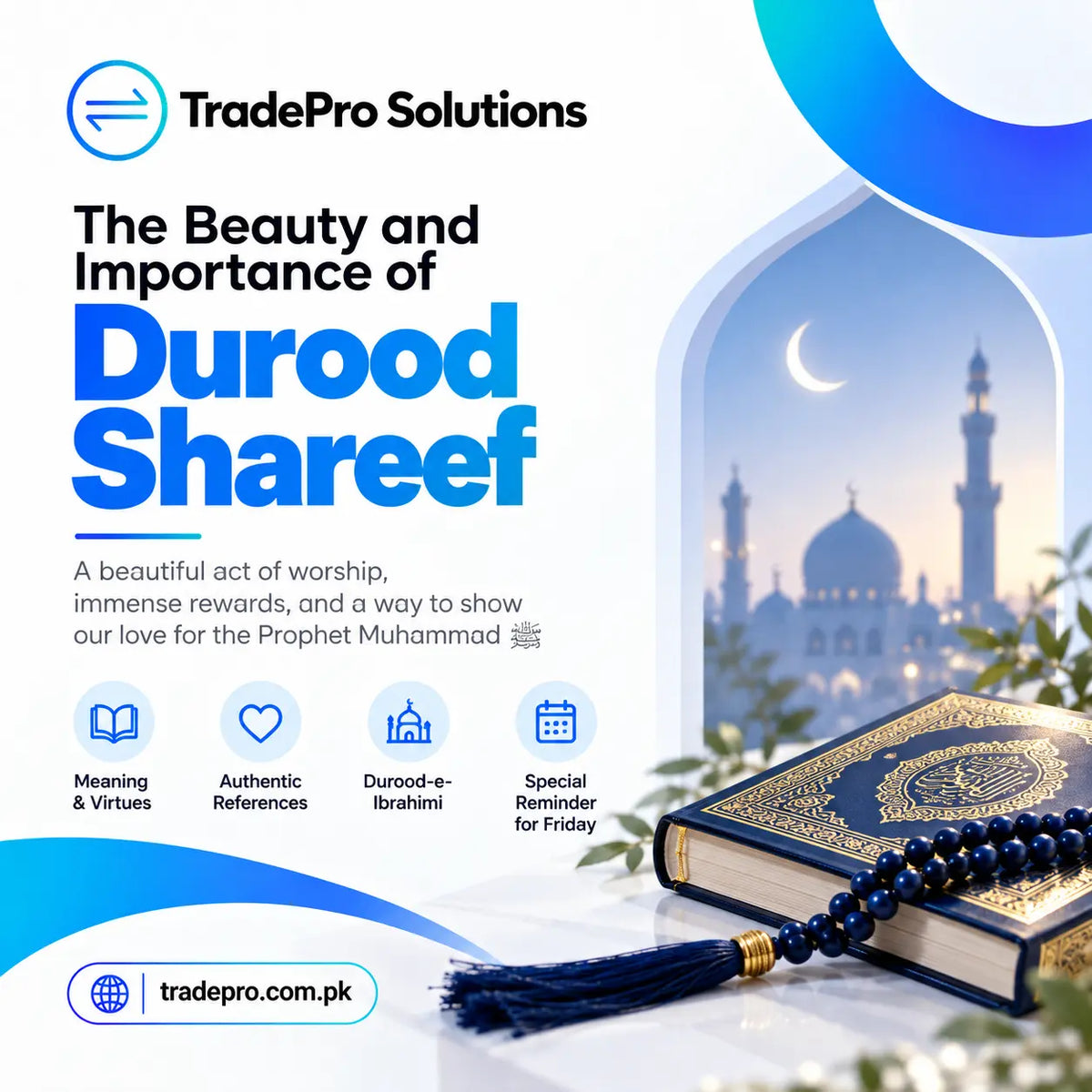 The Beauty and Importance of Durood Shareef